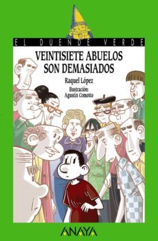 veintisiete abuelos son demasiados (ebook)-raquel lopez-9788467860214