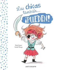 las chicas y los chicos tambien ¡pueden!-sophie gourion-isabelle maroger-9788467936414