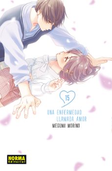 una enfermedad llamada amor 15-megumi morino-9788467977714