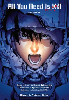all you need is kill integral-hiroshi sakurazaka-ryosuke takeuchi-takeshi obata-9788467980714