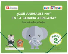 buscapistas. nivel 2. ¿qué animales hay en la sabana africana? in infantil 4 años ed 2020 mec-9788468242514