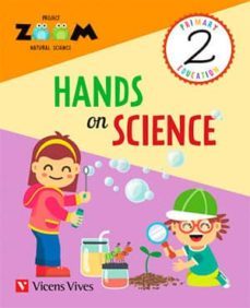 natural science 2º educacion primaria hands on science proyecto zoom-9788468258614