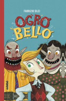 ogrobello nº1-fabrizio silei-9788468345314