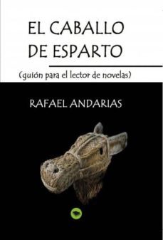 el caballo de esparto (guion para el lector de novelas) (ebook)-9788468630014