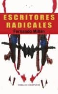 escritores radicales.-fernando millan navio-9788468631714