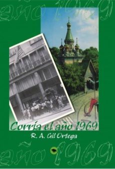 corria el año 1969... (ebook)-r.a. gil ortega-9788468634814