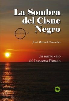 la sombra del cisne negro (ebook)-jose manuel camacho-9788468635514