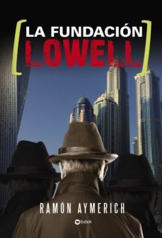 la fundacion lowell (ebook)-aymerich rarmon-9788468652214