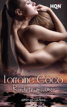 ríndete, mi amor (ebook)-lorraine coco-9788468748214