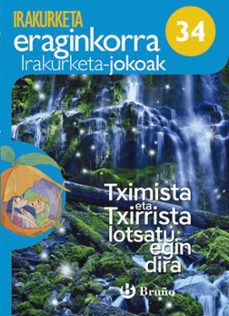 tximista eta txirrista lotsatu egin dira irakurketa jokoak navarra / pais vasco euskera-9788469616314