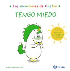 las emociones de gaston: tengo miedo-9788469625514