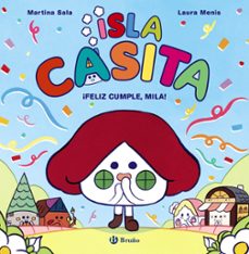 isla casita, 2. ¡feliz cumple, mila!-martina sala-9788469646014