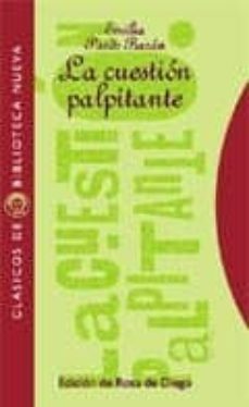 la cuestion palpitante-emilia pardo bazan-9788470305214