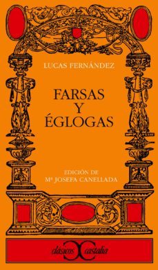 farsas y eglogas (3ª ed.)-lucas fernandez-9788470392214