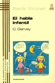 el habla infantil-catherine garvey-9788471123114