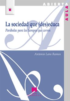 la sociedad que (des)educa-9788471338914