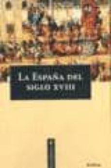 la españa del siglo xviii-9788474239614