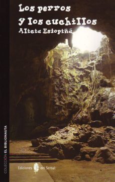 los perros y los cuchillos-9788476288214