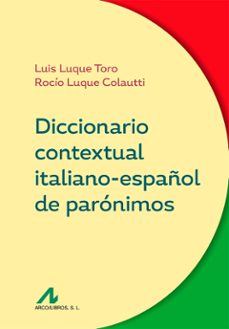 diccionario contextual italiano-español de paronimos-luis luque toro-rocio luque colautti-9788476359914