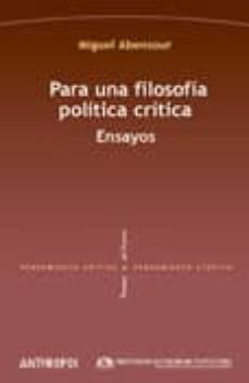 para una filosofia politica critica: ensayos-miguel abensour-9788476588314