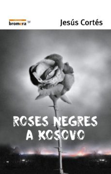 roses negres a kosovo-9788476605714