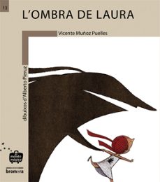 l'ombra de laura-vicente muñoz puelles-9788476609514