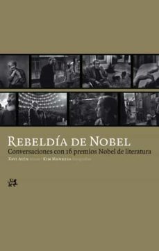 rebeldia de nobel: conversaciones con 16 autores premios nobel de literatura-9788476698914