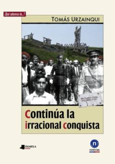 continua la irracional conquista-tomas urzainqui mina-9788476817414