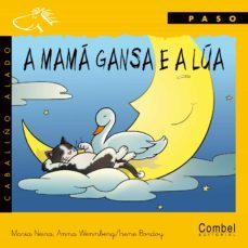 a mama gansa e a lua-irene bordoy-maria neira-anna wennberg-9788478644414