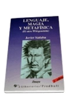 lenguaje, magia y metafisica (2ª ed.)-9788479540814