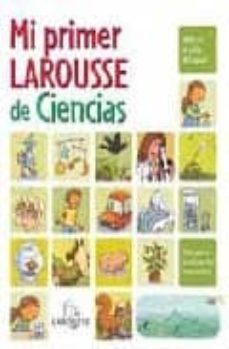 mi primer larousse de ciencias-9788480167314