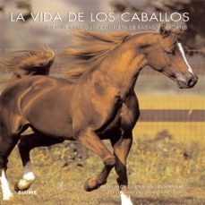 la vida de los caballos-9788480768214