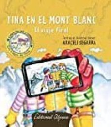tina en el mont blanc: el viaje final-araceli segarra-9788480906814