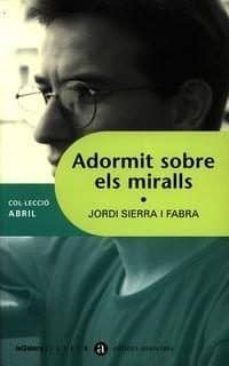 adormit sobre els miralls-jordi sierra i fabra-9788481313314