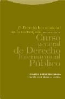 el derecho internacional en la encrucijada: curso general de dere cho internacional publico-9788481649314