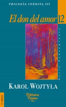 el don del amor: escritos sobre la familia-karol wojtyla-9788482394114