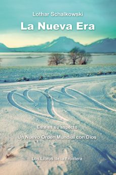 la nueva era (ebook)-lothar schalkowski-9788482552514
