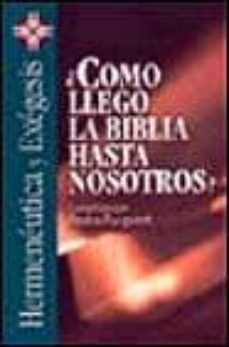 ¿como llego la biblia hata nosotros?-pedro (comp.) puigvert-9788482671314