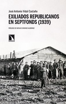 exiliados republicanos en septfonds (1939)-9788483198414