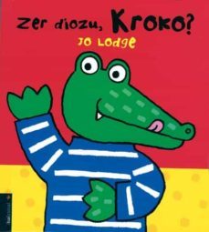 zer diozu, kroko?-9788483259214