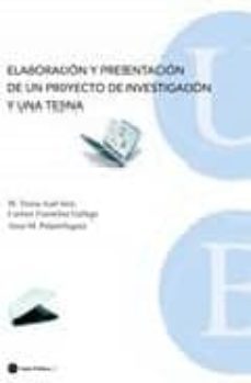 elaboracion y presentacion de un proyecto de investigacion y una tesina-9788483382714