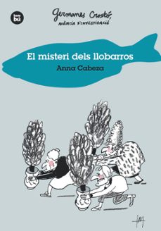 germanes crosto, agencia d investigacio: el misteri dels llobarros-anna cabeza-9788483435014