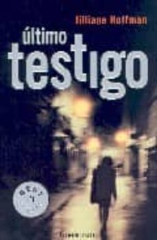 ultimo testigo-jilliane hoffman-9788483463314