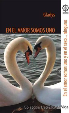 en el amor somos uno y en el sexo, ninguno-9788483527214