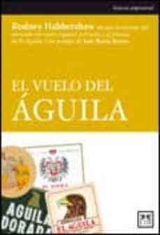 el vuelo del aguila-rodney habbershaw-9788483561614