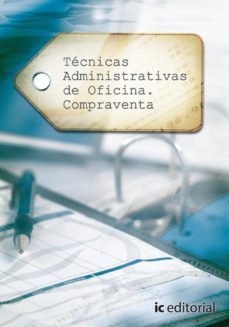 (i.b.d.) tecnicas administraticvas de oficina compra-venta-9788483645314