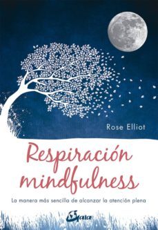 respiracion mindfulness-rose elliot-9788484457114