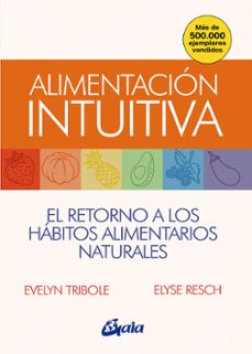 alimentacion intuitiva-evelyn tribole-9788484458814