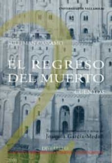 el regreso del muerto: cuentos-9788484480914