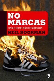 no marcas: diario de un anticonsumista-neil boorman-9788484607014